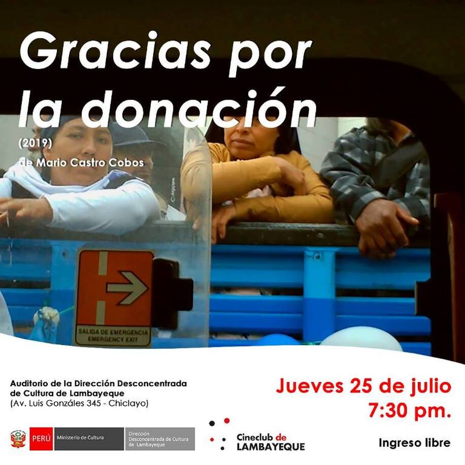CINECLUB DE LAMBAYEQUE PRESENTA EL DOCUMENTAL “GRACIAS POR LA DONACIÓN” DE MARIO CASTRO COBOS