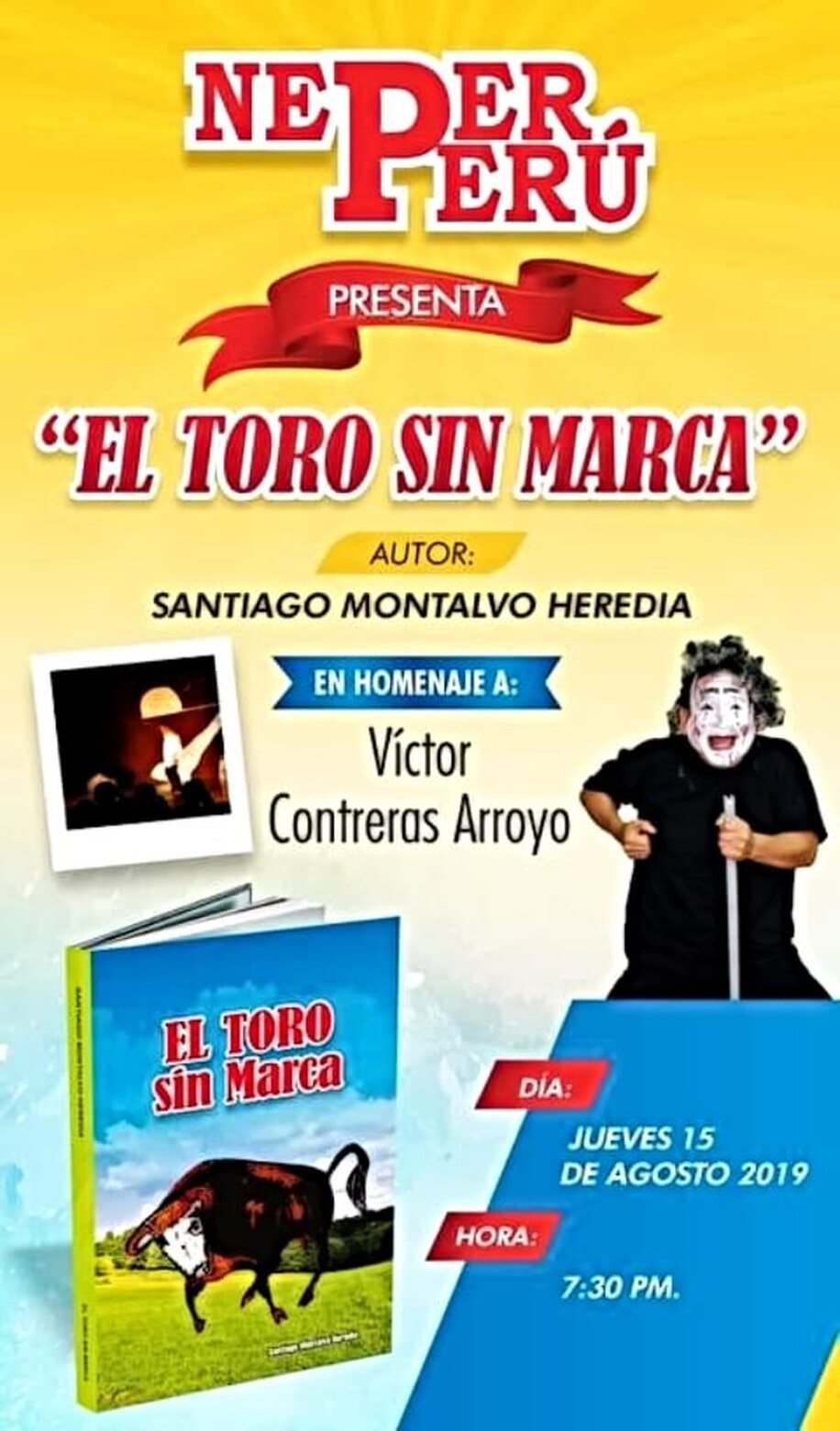 15 DE AGOSTO: PRESENTACIÓN DEL LIBRO “EL TORO SIN MARCA” EN HOMENAJE A VÍCTOR CONTRERAS ARROYO