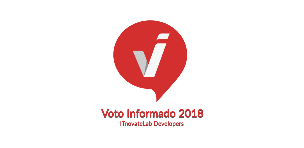App Móvil Voto Informado 2018 -ITnovateDevelopers